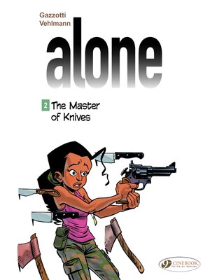 cover image of Alone--Volume 2--The Master of Knives